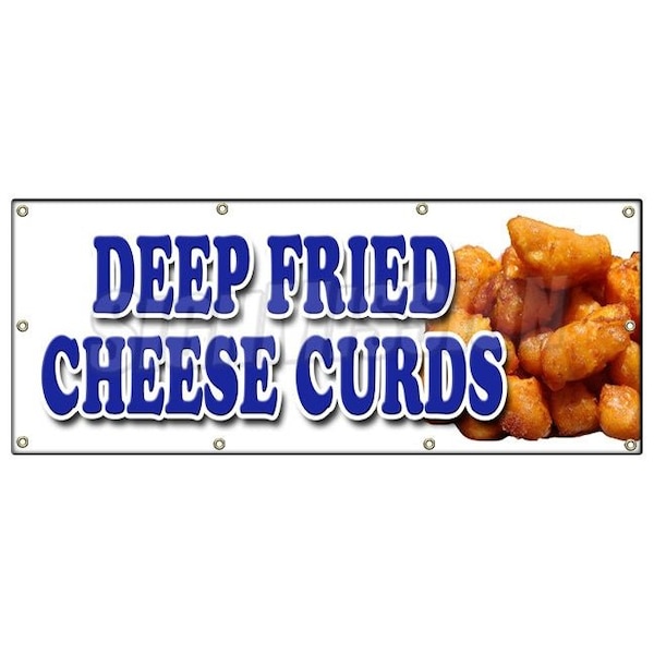 DEEP FRIED CHEESE CURDS BANNER SIGN wisconsin poutine battered snack